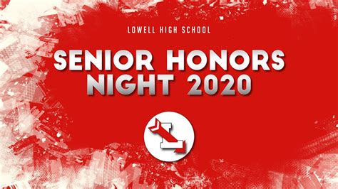 Senior Honors Night 2020 Lowell High School Youtube