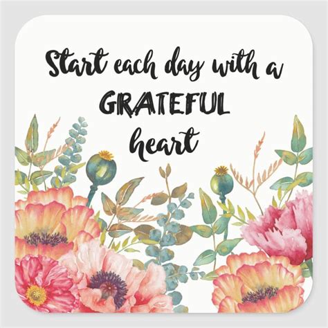 Start Each Day With A Grateful Heart Square Sticker Zazzle Grateful