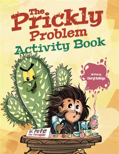 The Prickly Problem Activity Book By Cheryl Daveiga Goodreads