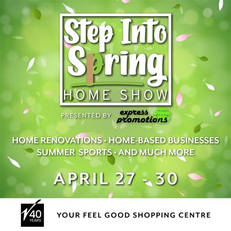 Step Into Spring Home Show Vicsquare Victoria Square Shopping Centre