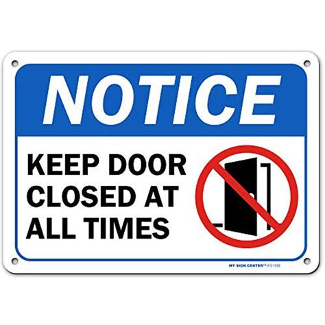 Notice Keep Door Closed At All Times Sign Made Out Of 040 Etsy
