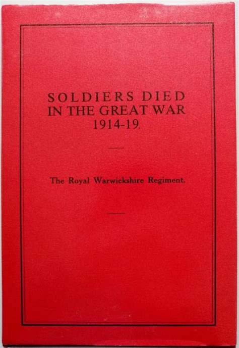 Soldiers Died In The Great War 1914 19 Part 11 The Royal Warwickshire