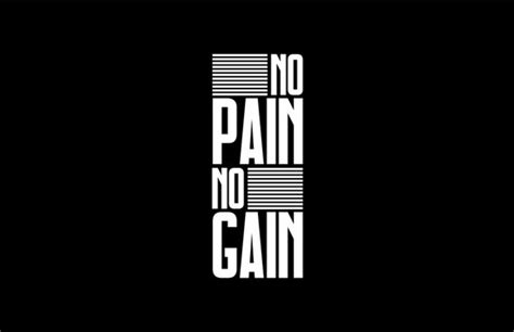 No Pain No Gain Idioms Meaning