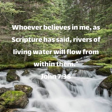 John 738 Whoever Believes In Me As Scripture Has Said Rivers Of