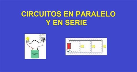 Ejemplos De Circuitos En Serie Y Paralelo Colección De Ejemplo