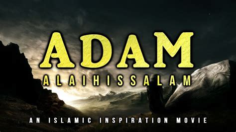 Be008 Adam As The First Human Being And The First Prophet Youtube