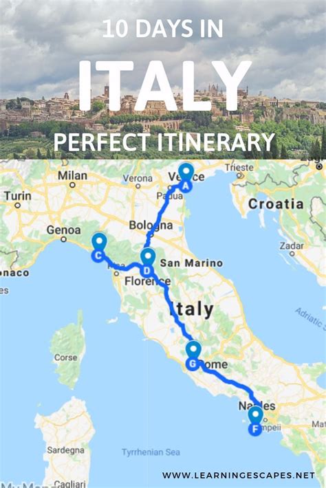 10 Day Italy Itinerary Ideas You Will Love For 2021 And Beyond Italy