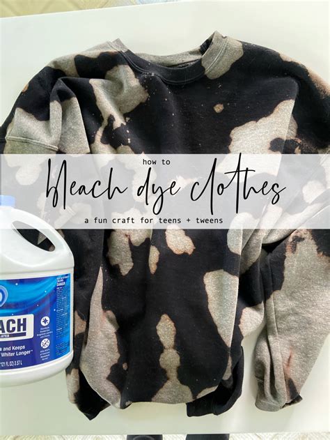 How To Bleach Dye Clothes A Great Teen Or Tween Craft Tatertots