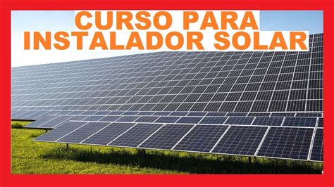 Faça Um Curso De Energia Solar Online INSTALADOR SOLAR DE ALTA PERFORMANCE YouTube