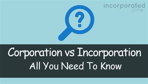 Corporation Vs Incorporation Differences All You Need To Know