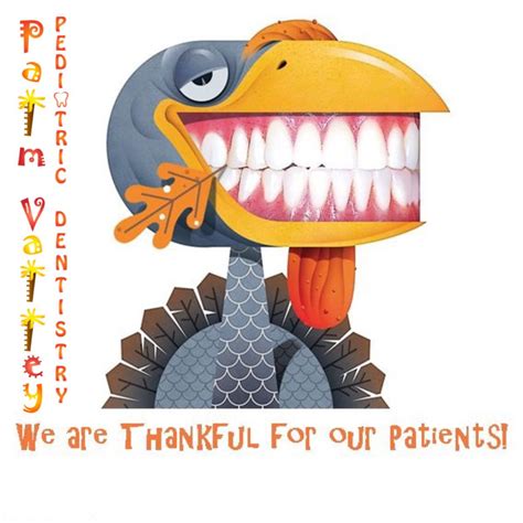 We Are Thankful For Our Patients We Hope You Have An Amazing