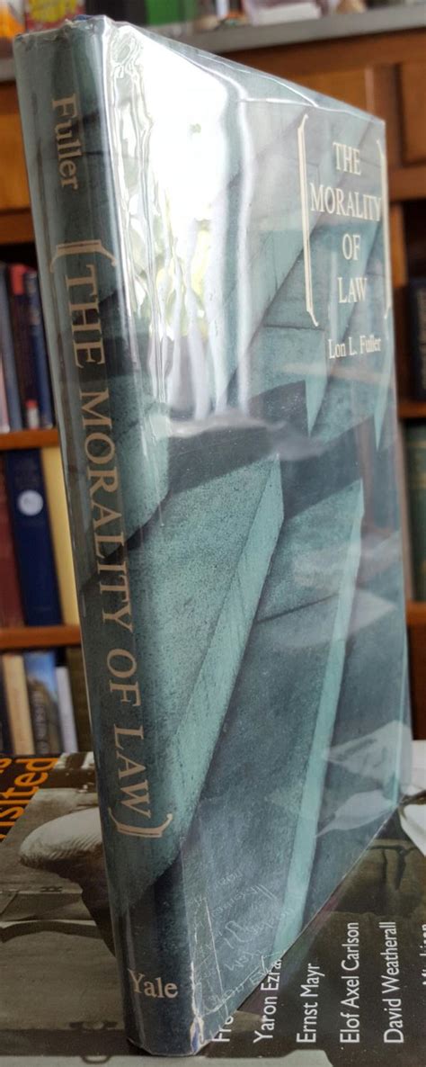 The Morality Of Law By Fuller Lon L Luvois 1902 1978 Near Fine
