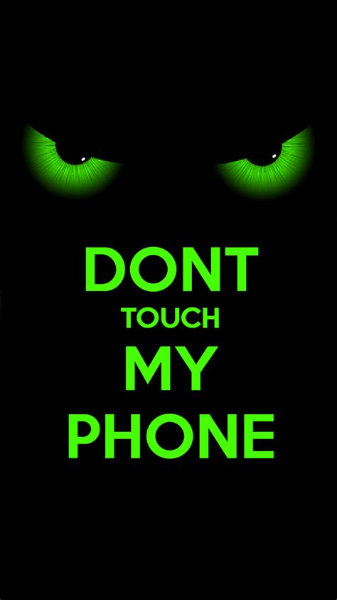 don t touch my phone wallpapers pixelstalk