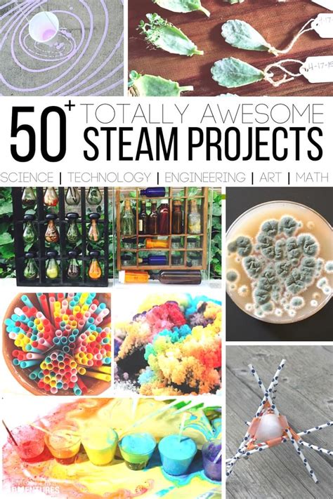 50 Totally Awesome Steam Projects To Boost Creativity