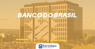 Realize muitas transações com facilidade, comodidade e segurança. Concurso Banco do Brasil: edital em 2021; serão 120 vagas