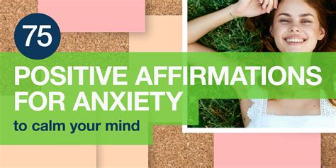 75 Positive Affirmations For Anxiety To Calm Your Mind