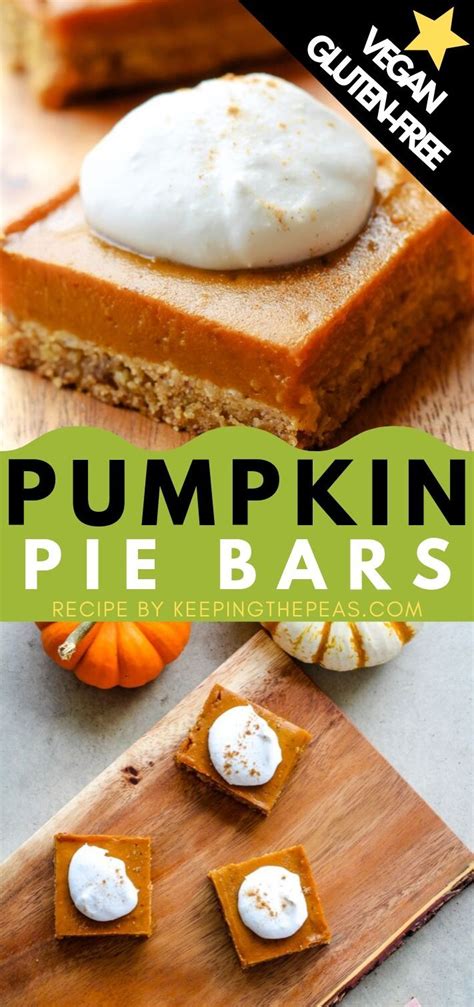 These Easy Vegan Gluten Free Pumpkin Pie Bars Are Made With An Oat And