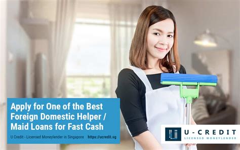 Apply For The Best Foreign Domestic Helper Loans 2019 Maid Loans