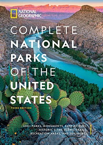 Complete National Parks Of The United States National Geographic