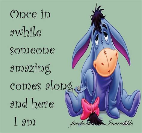 I Am So Glad We Are Friends I Am Eeyore To Your Pooh Bear Eeyore