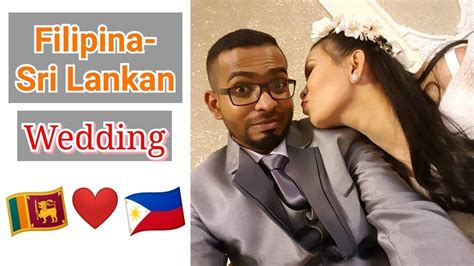 Sri Lankan And Filipina Wedding Where My Sri Lankan Husband And I