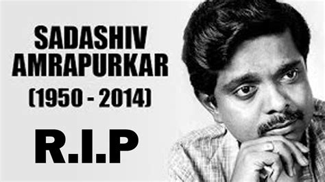 Veteran Bollywood Actor Sadashiv Amrapurkar Dies At 64 Youtube