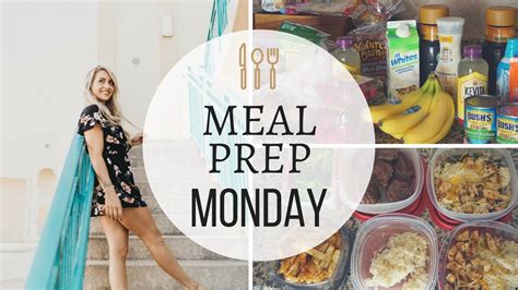 Meal Prep Monday Ep 1 Youtube