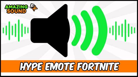 Hype Emote Fortnite Sound Effect For Editing Youtube