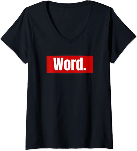 Womens A Shirt That Says Word Funny One Word T Shirt V
