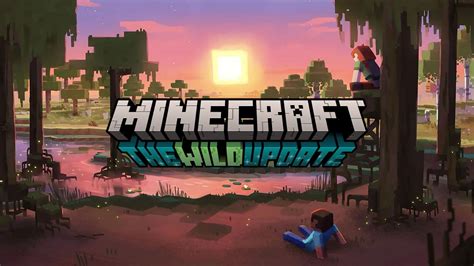 Minecraft 119 The Wild Update