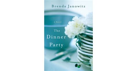 The Dinner Party By Brenda Janowitz April 12 Best 2016 Spring Books
