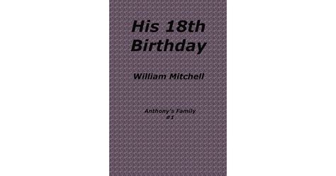his 18th birthday a taboo mother son incest erotica story by william mitchell