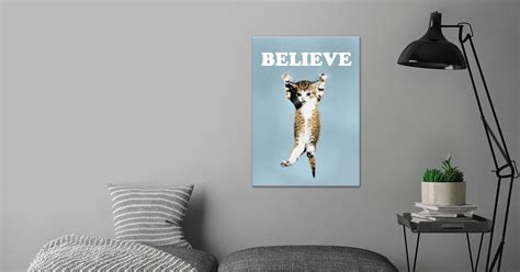 Believe Cat Poster Vintage Poster By Team Awesome Displate
