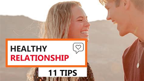 11 Tips For A Healthy Relationship Romantic Relationship Youtube