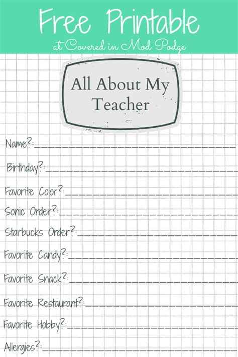 Covered In Mod Podge All About My Teacher Printable