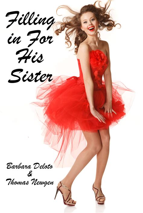 Buy Filling in for His Sister: An Lgbt, First Time, Feminization, New