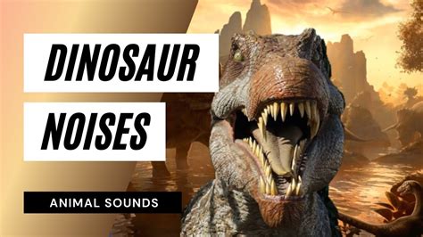 🦖 Dinosaur Sounds Loud Effect Sound Effect Animation Youtube