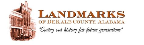 News And Events Landmarks Of Dekalb County Alabama