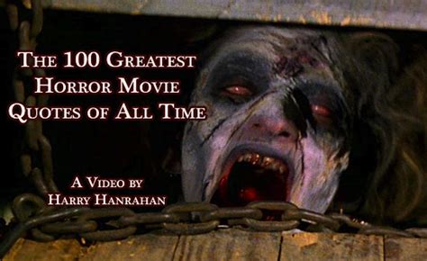 You're never too old for a good horror movie. Famous quotes about 'Horror' - Sualci Quotes 2019