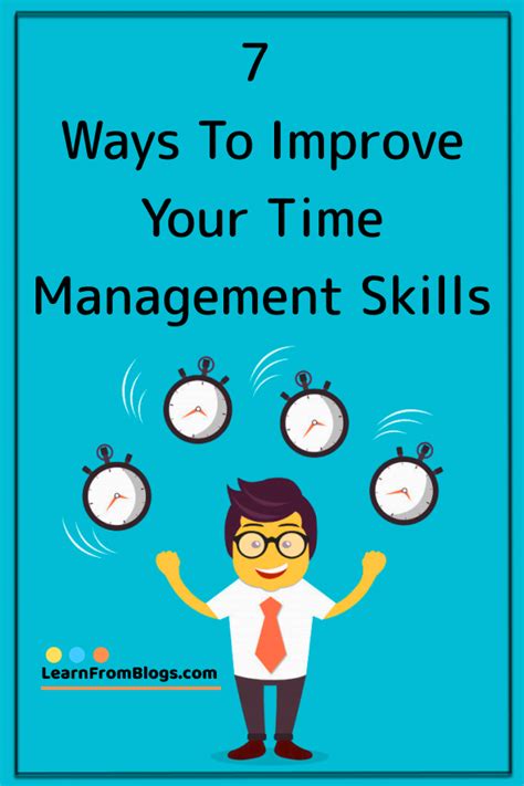 7 Ways To Improve Your Time Management Skills Time Management Tips