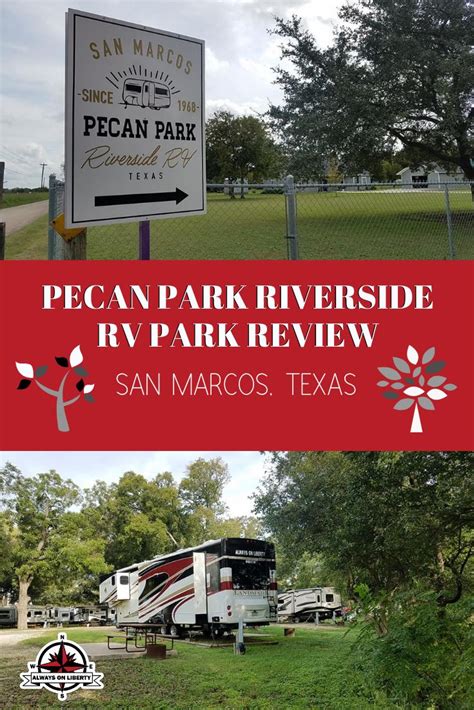 Pecan Park Riverside Rv Park Campground Review Texas Always On Liberty Rv Parks
