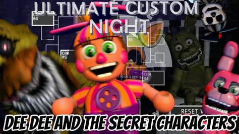 Ultimate Custom Night Tutorials Dee Dee And The Secret Characters