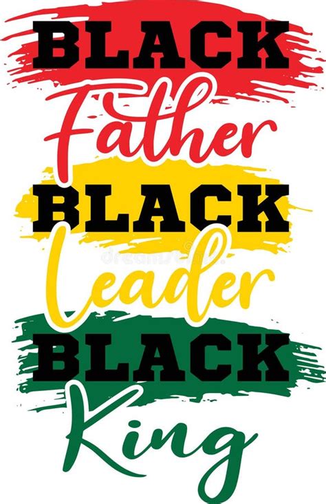 Black Father Black Leader Black King Juneteenth African American