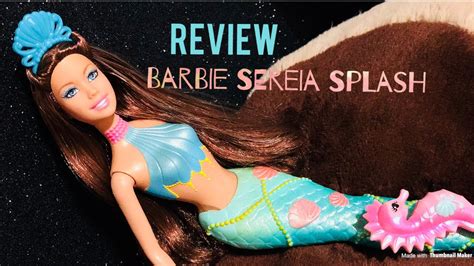 Review Barbie Sereia Splash Azul Barbie Splash And Style Blue Youtube