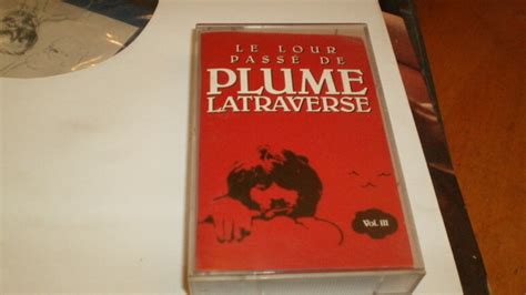 Le Lour Passé De Plume Latraverse Vol Iii De Plume Latraverse 1990