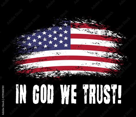 In God We Trust Vector Grunge American Flag With Slogan Print For T