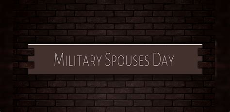 Celebrating Military Spouses On Military Spouse Day Canadian Military