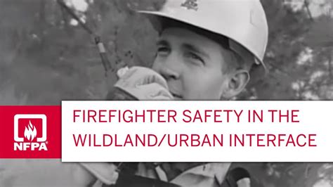 Firefighter Safety In The Wildlandurban Interface Youtube