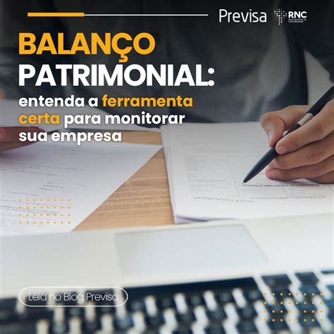 Balanço patrimonial entenda a ferramenta certa para monitorar sua