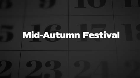 Mid Autumn Festival List Of National Days